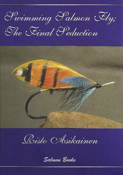 The Swimming Salmon Fly - The Final Seduction - Kirjallisuus - 4565050001 - 1