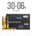 Sako Super Hammerhead 30-06 Sp 9,7g 20pcs - Patruunat 30-06 Springfield - 6438053999349 - 1